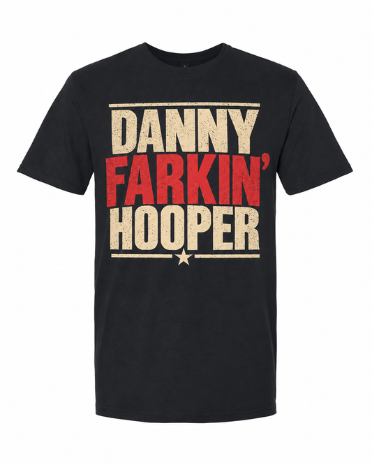 Mens Danny Farkin' Hooper T-Shirt
